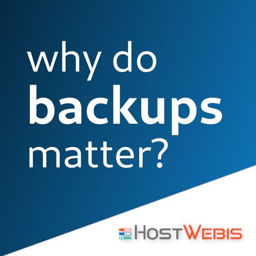 Why do backups matter?