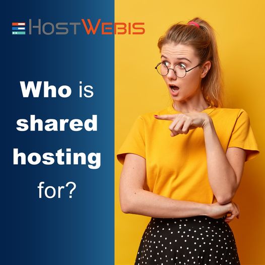 Who is Shared Hosting for?